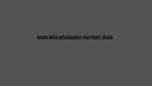 australia whatsapp number data 